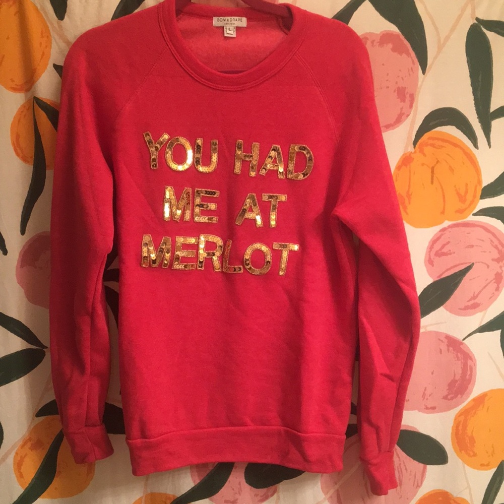 Bow & Drape “you had me at merlot” sweatshirt